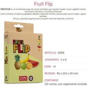 Chau Pantallas. Fruti Flip (6006)